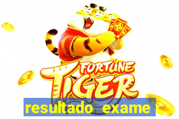 resultado exame eliel figueiredo